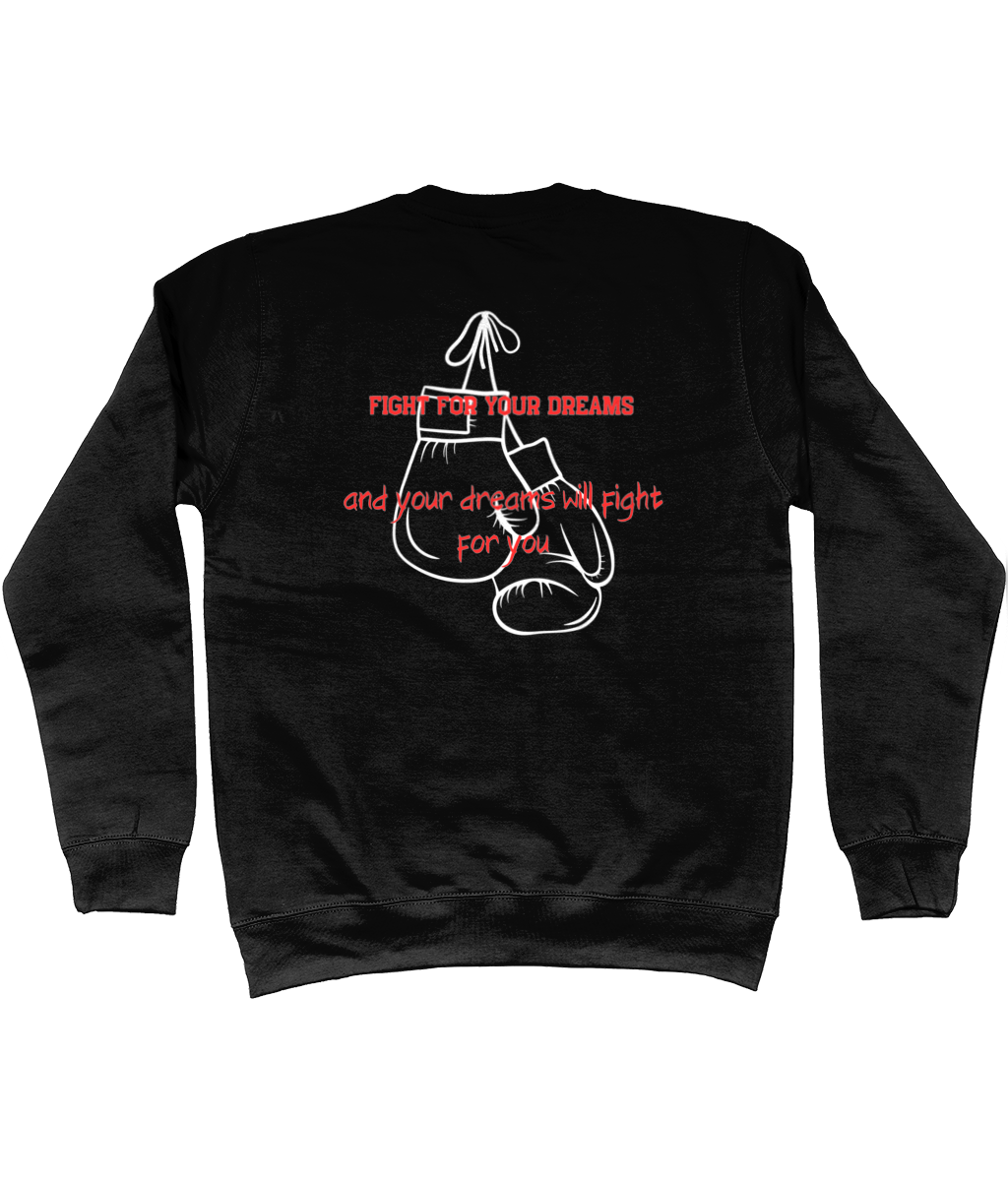 Sweatshirt Zwart 'Fight For Your Dreams'.